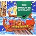 The Romans in Scotland: Activity Book (Scottie Books)
