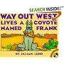 Way Out West Lives a Coyote Named Frank (Picture Puffins)