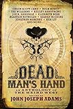 Dead man's hand : an anthology of the weird west