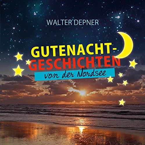 Gutenachtgeschichten von der Nordsee (German Edition)