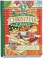 The Christmas Table: Make Your Holidays Extra Special With Our Abundant Collection of Delicious Seasonal Recipes, Creative Tips and Sweet Memories (Seasonal Cookbook Collection)
