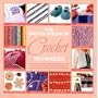 The Encyclopedia Of Crochet Techniques:  A Step-by-Step Guide to Creating Unique Fashions and Accessories