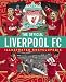 Search : The Official Liverpool FC Illustrated Encyclopedia (Liverpool Fc)