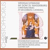 Review Various Composers  / Christmas Music at Magdeburg Cathedral (Magdeburger Domchor)