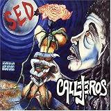 Callejeros -  Sed