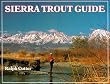 Sierra Trout Guide