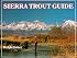 Sierra Trout Guide