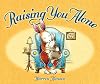Raising You Alone
