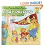 The Berenstain Bears Don't Pollute (Anymore) (First Time Books(R))