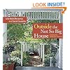 Outside the Not So Big House: Creating the Landscape of Home (Susanka)