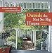 Outside the Not So Big House: Creating the Landscape of Home (Susanka)