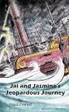 Jai And JasmineS Jeopardous Journey