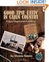 Good Time Eatin' in Cajun Country: Cajun Vegetarian Cooking (Healthy World Cuisine)