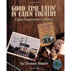Good Time Eatin' in Cajun Country: Cajun Vegetarian Cooking (Healthy World Cuisine)