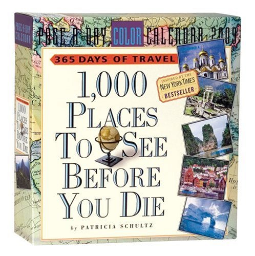 Childrens Toyshop  Books : 1,000 Places to See Before You Die Page-A-Day Calendar 2009 (Colour Page a Day Calendars)