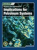 Tectonics and sedimentation : implications for petroleum systems