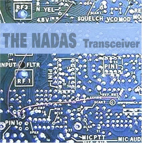 The Nadas - Transceiver - Zortam Music