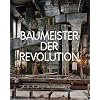 Baumeister der Revolution: Sowjetische Kunst und Architektur 1915-1935