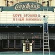 Love Stories & Other Musings 