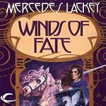 Winds of Fate: The Mage Winds, Book 1 | Mercedes Lackey
