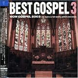WOW Gospel 2003-The Year&rsquo;s 30 Top Gospel Artists And Songs