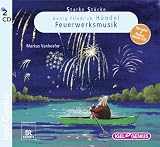 Starke St&uuml;cke 05. Georg Friedrich H&auml;ndel. Feuerwerksmusik