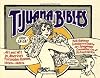 Tijuana Bibles: Art and Wit in America's Forbidden Funnies, 1930s-1950s