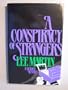 A Conspiracy of Strangers
