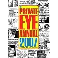 The Private Eye Annual 2007