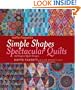 Kaffe Fassett's Simple Shapes Spectacular Quilts: 23 Original Quilt Designs