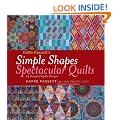 Kaffe Fassett's Simple Shapes Spectacular Quilts: 23 Original Quilt Designs
