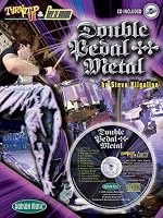 Turn It Up and Lay It Down: Double Pedal Metal (Book & CD)