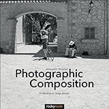Photographic composition : principles of image design