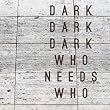 Who Needs Who