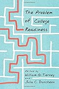 The Problem of College Readiness