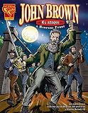 John Browns Raid on Harpers Ferry (Graphic History (Spanish Paperback))
