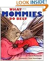 What Mommies Do Best