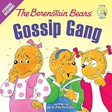 Berenstain Bears Gossip Gang The (Berenstain Bears/Living Lights)