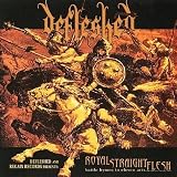 Royal Straight Flesh