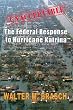 'Unacceptable': The Federal Government's Response to Hurricane Katrina