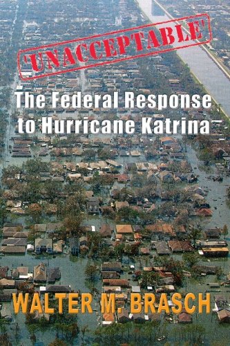 'Unacceptable': The Federal Government's Response to Hurricane Katrina