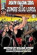 Death Falcon vs. The Zombie Slug Lords