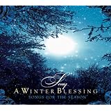 A Winter Blessing: Songs For The Season