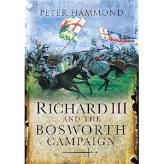 Richard III and the Bosworth Campaign