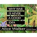 Why War Is Never a Good Idea (Hardcover)