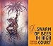 A Swarm of Bees in High Court