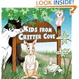 Kids from Critter Cove by Merilee Dodson and Terril Gregor