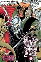 Nura: Rise of the Yokai Clan, Vol. 12 Nura: Rise of the Yokai Clan, Vol. 12