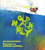 Old Black Fly by Jim Aylesworth (1992-04-15)