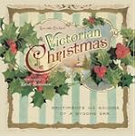 Victorian Christmas: Sentiments and S...
